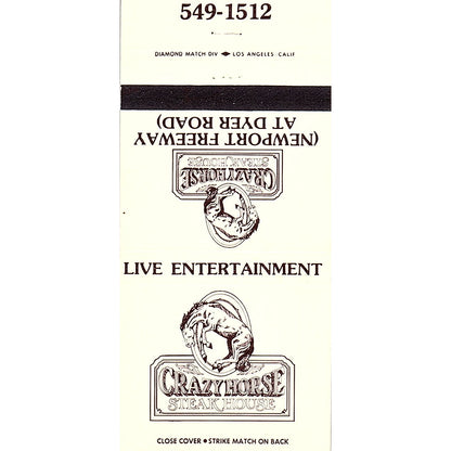 Crazy Horse Steakhouse Newport Freeway at Dyer Road Vintage Matchbook MM7-1