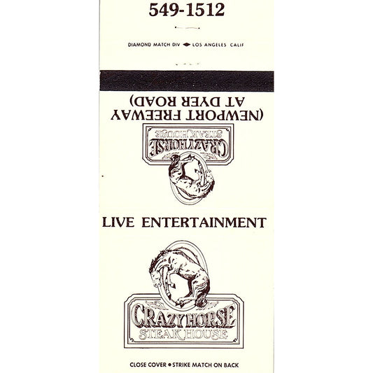 Crazy Horse Steakhouse Newport Freeway at Dyer Road Vintage Matchbook MM7-1