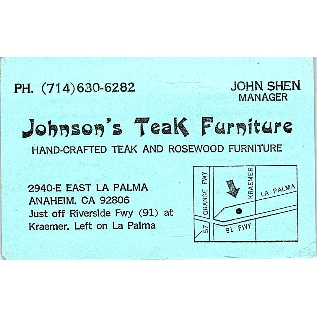 Johnson's Teak Furniture John Shen Anaheim CA Vintage Business Card ML1-6