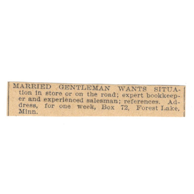 Forest Lake MN Married Gentleman Seeking Job St. Paul 1898 Newspaper Ad AF2-S1