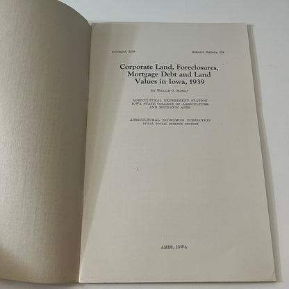Corporate Land, Foreclosures, Mortgage Debt & Land Values in Iowa 1939 TK2-XB2