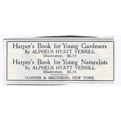 Alpheus Hyatt Verrill Gardening & Naturalism Books c1918 Advertisement AE5-SA2