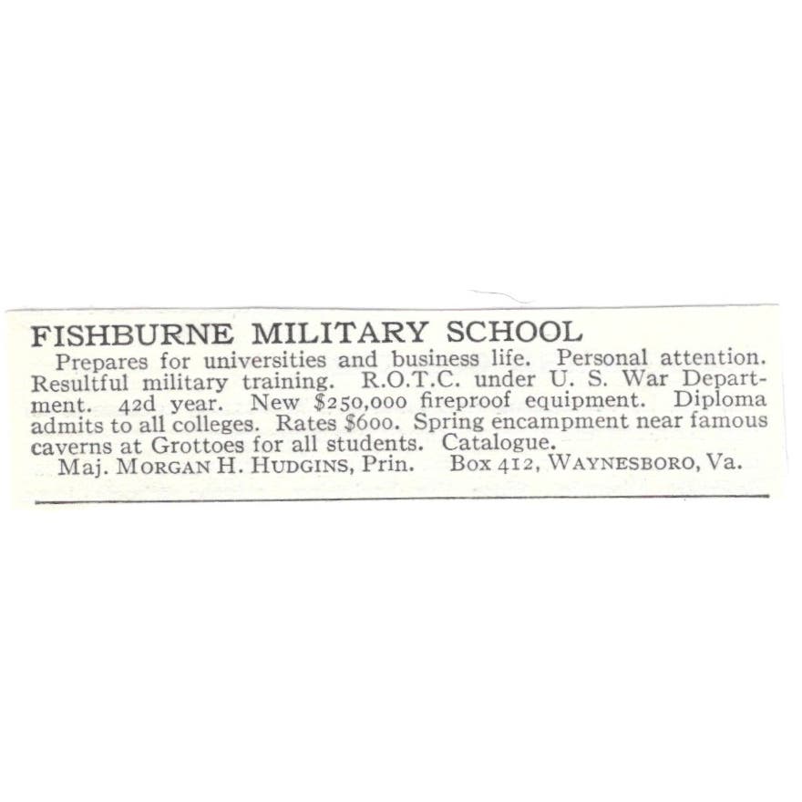 Fishburne Military School Maj. Morgan H. Hudgins Waynesboro VA c1918 Ad AE5-SV4