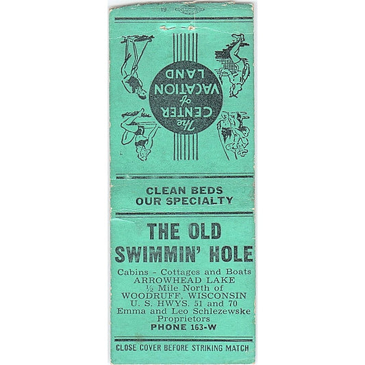 The Old Swimmin Hole Arrowhead Lake Schlezewske Woodruff Matchbook Cover SE5-Y2