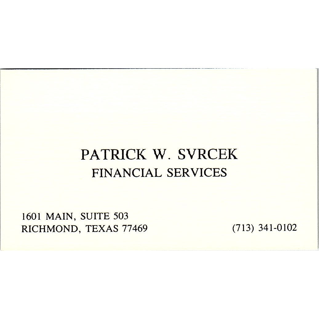 Patrick W. Svrcek Financial Services Richmond Texas Vintage Business Card SF3-B4