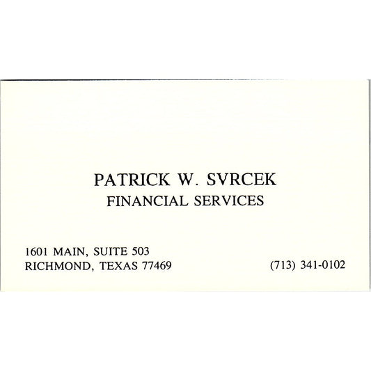 Patrick W. Svrcek Financial Services Richmond Texas Vintage Business Card SF3-B4