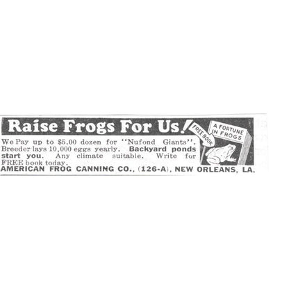 American Frog Canning Co. Raise Frog For Us New Orleans LA 1936 Ad SAG4-S12