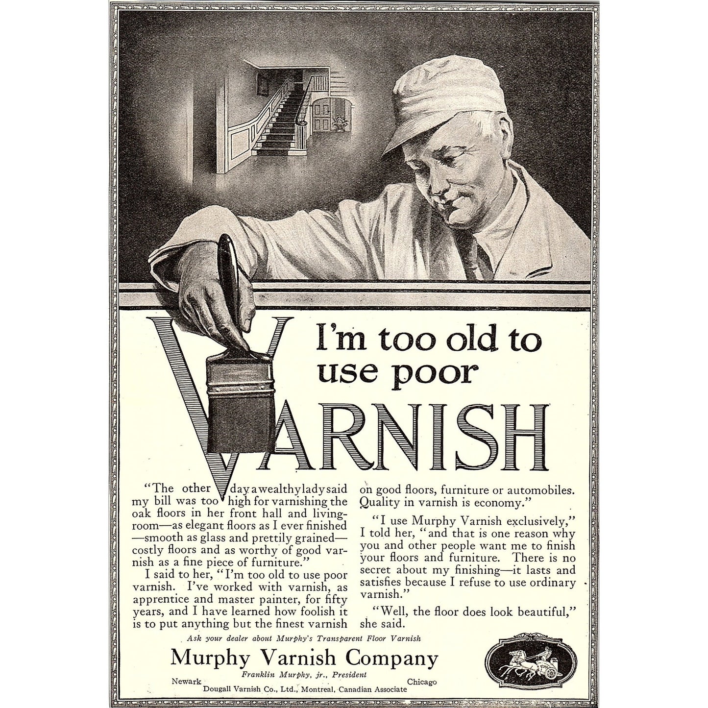 Murphy Varnish Co Franklin Murphy Jr Too Old for Poor Varnish c1920 Ad AF8-10