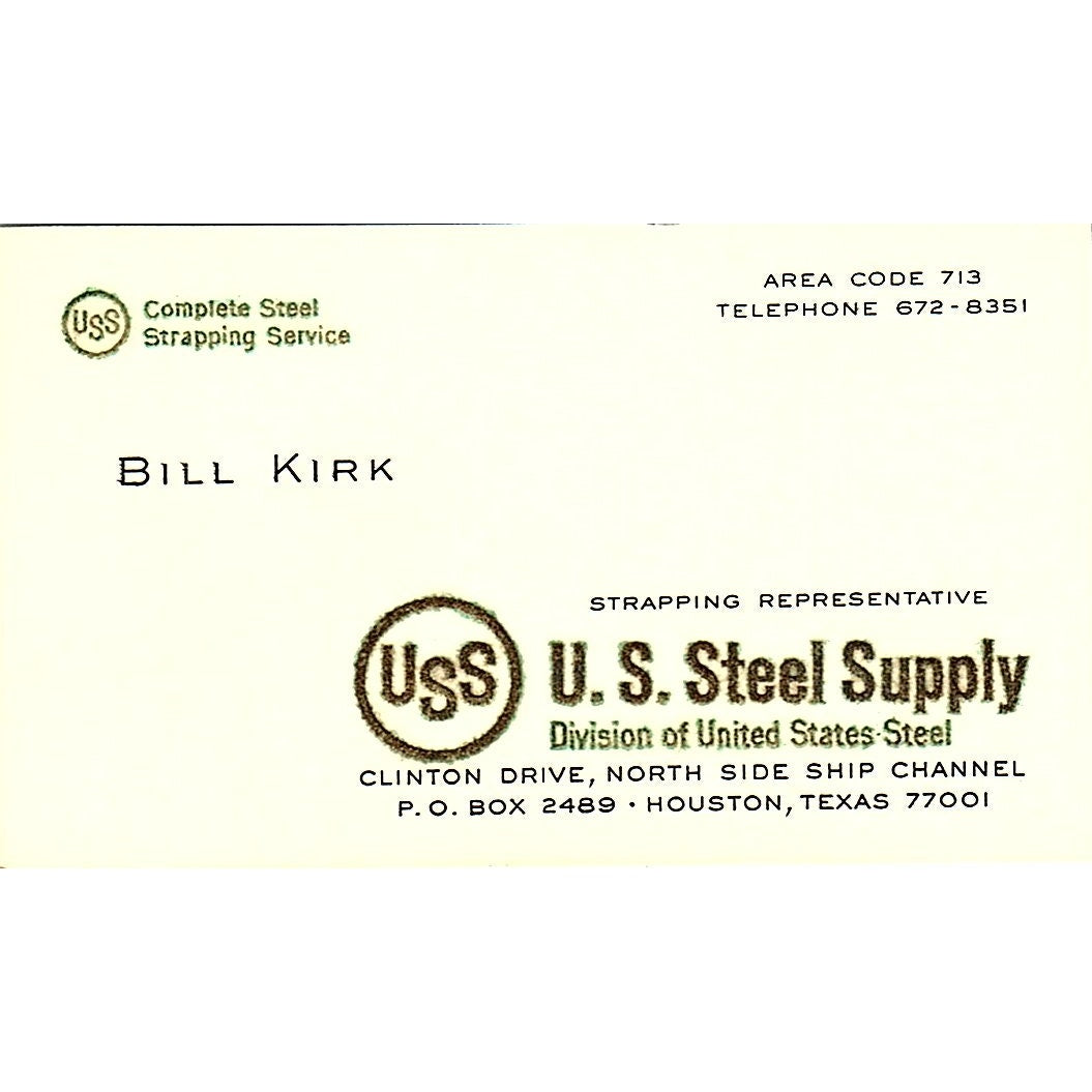 Bill Kirk USS US Steel Supply Houston Vintage Business Card SE5-B2