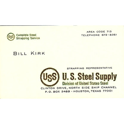 Bill Kirk USS US Steel Supply Houston Vintage Business Card SE5-B2