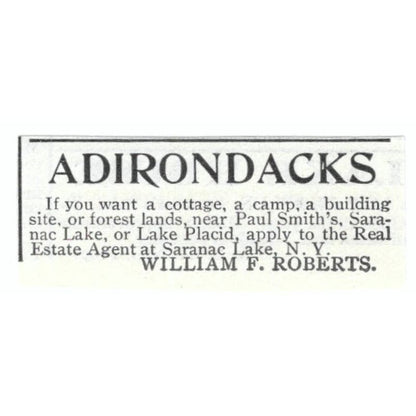 Adirondacks Real Estate Saranac Lake William F. Roberts c1918 Ad AE5-SV5