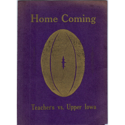 1920s Teachers Vs. Upper Iowa Football Homecoming Game Program TH9-SX1