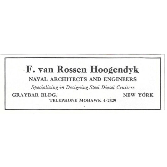 F. Van Rossen Hoogendyk Naval Architects and Engineers NY 1932 Ad AG2-M20