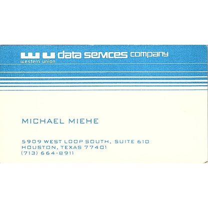 Michael Miehe WU Data Services Company Houston TX Vintage Business Card SD9-B2