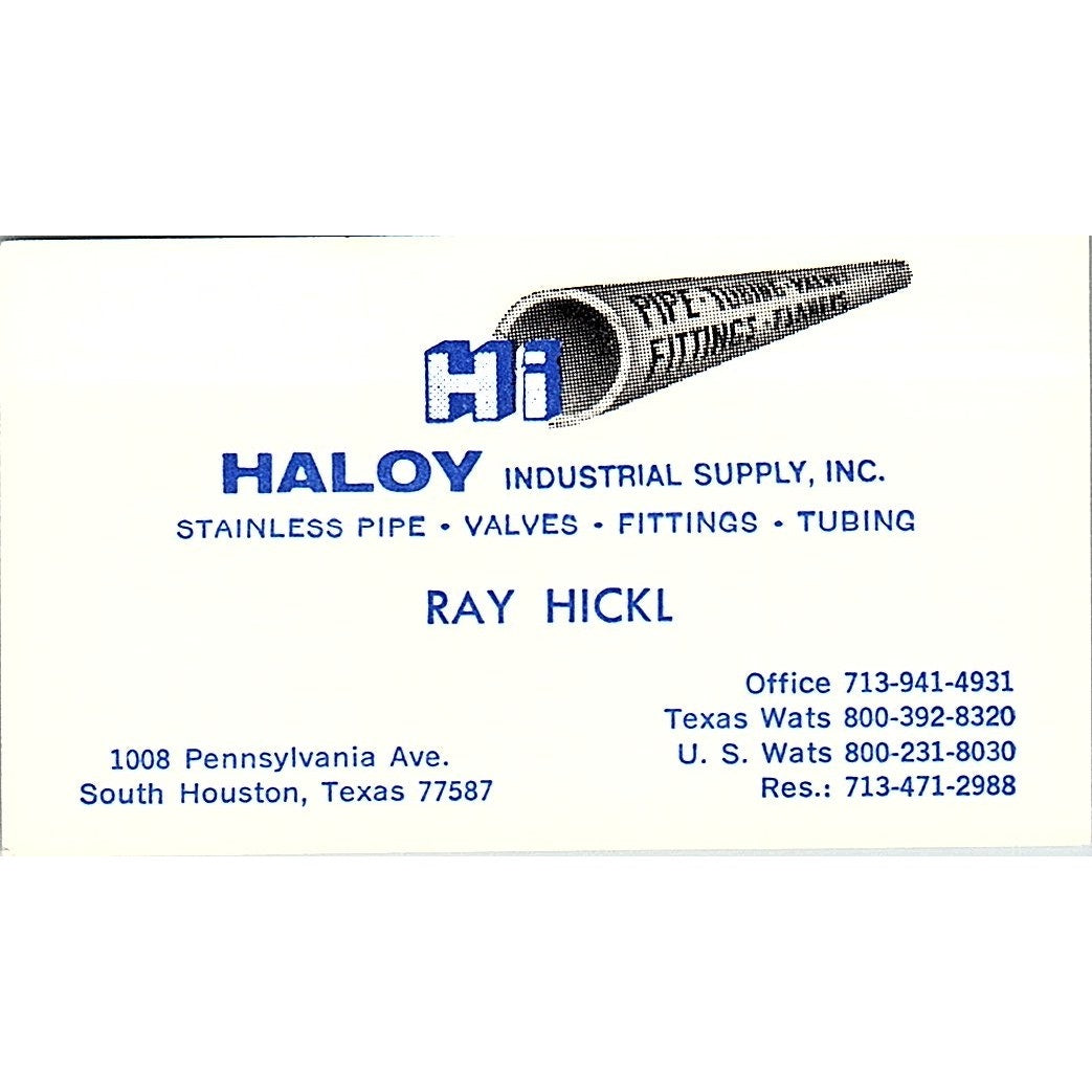 Haloy Industrial Supply Ray Hickl South Houston TX Vintage Business Card SB4-B11