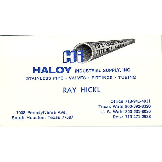 Haloy Industrial Supply Ray Hickl South Houston TX Vintage Business Card SB4-B11