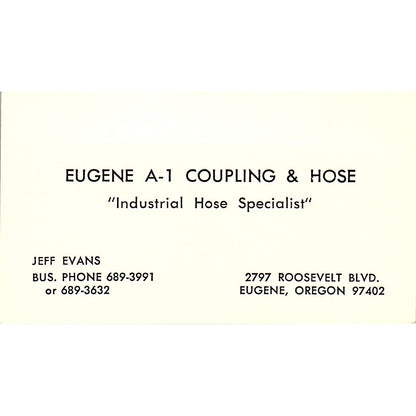 Eugene A-1 Coupling & Hose Jeff Evans Eugene OR Vintage Business Card SSB4-B12