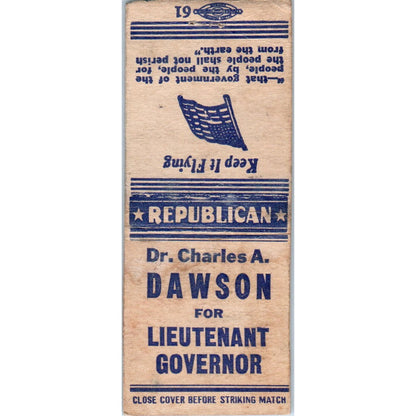 Dr. Charles A. Dawson For Lt. Governor Republican Milwaukee Vtg Matchbook SF4-Y4