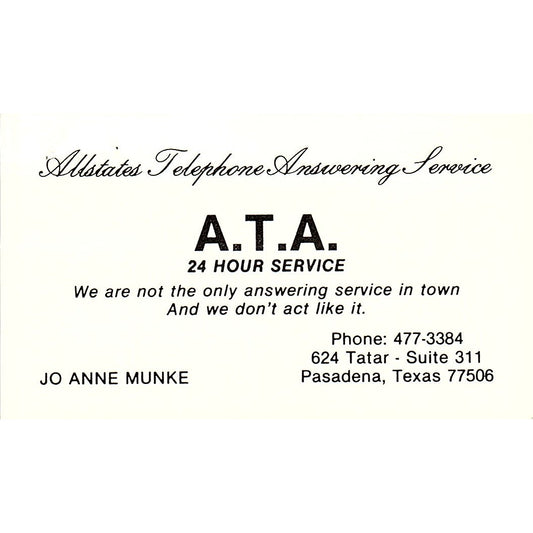 Jo Anne Munke A.T.A 24 Hour Service Pasadena TX Vintage Business Card SE3-B16