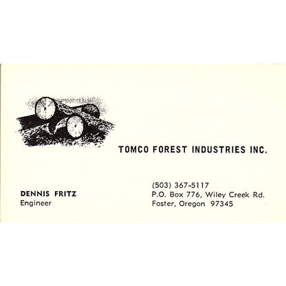 Dennis Fritz Tomco Forest Industries Inc Foster OR Vintage Business Card SD9-B4