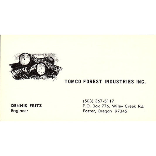Dennis Fritz Tomco Forest Industries Inc Foster OR Vintage Business Card SD9-B4