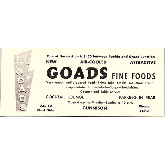 Goads Fine Foods Cocktail Lounge Gunnison CO 1958 Ad AG1-M1