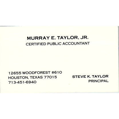 Murray E Taylor Jr CPA Steve K Taylor Houston TX Vintage Business Card SD9-B1
