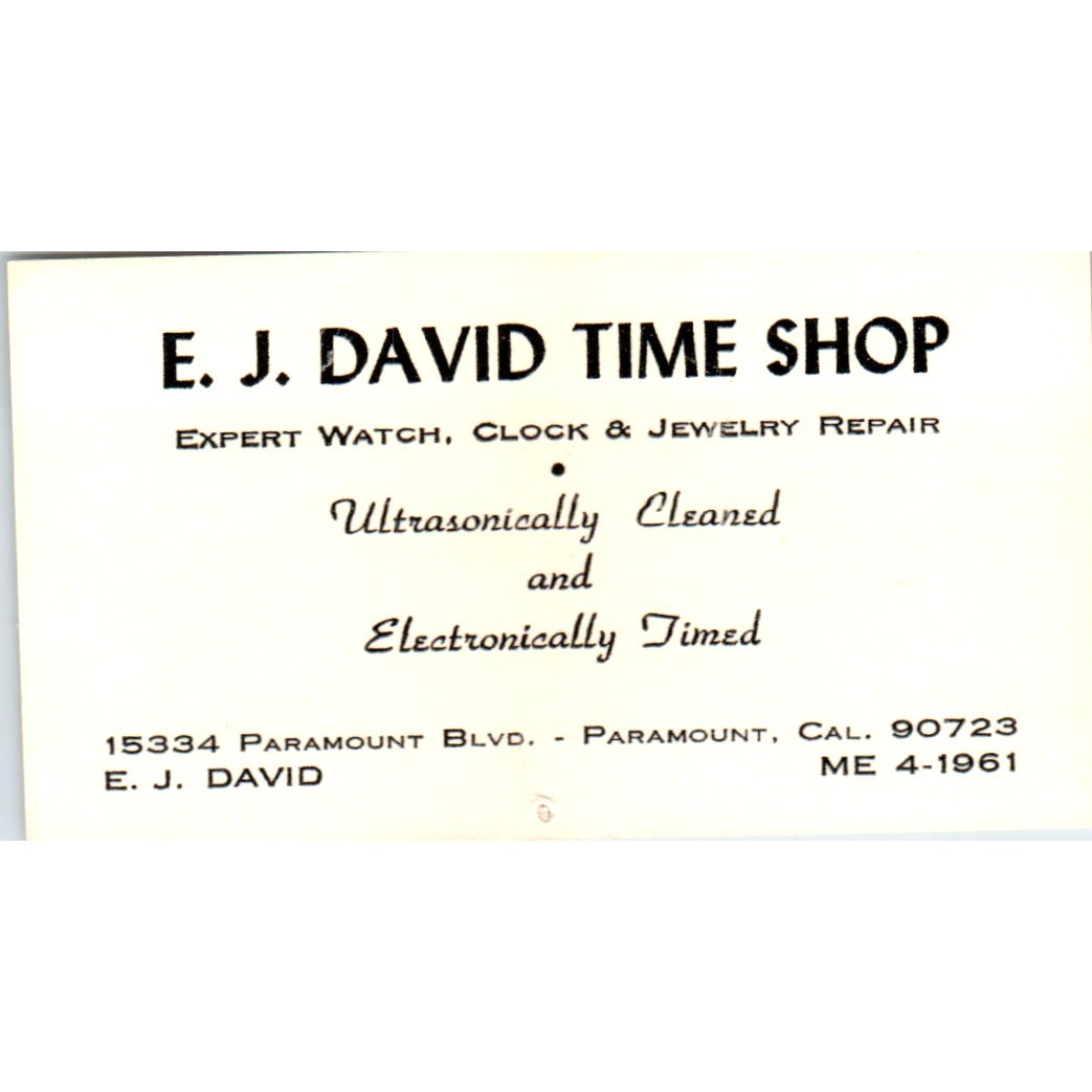 E.J David Time Shop Clock Watch Repair Paramount CA Vintage Business Card SE3-B6