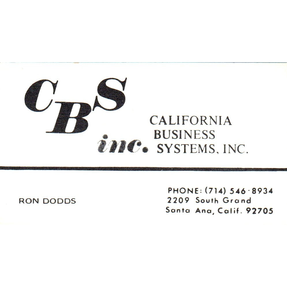 Ron Dodds CBS California Business Systems Santa Ana Vintage Business Card SE3-B3