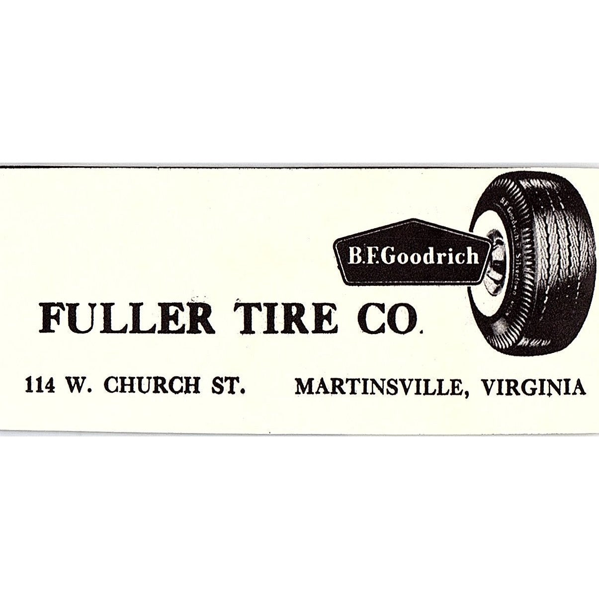 Fuller Tire Co BF Goodrich 114 W Church St Martinsville VA 1960s Ad AG2-M4