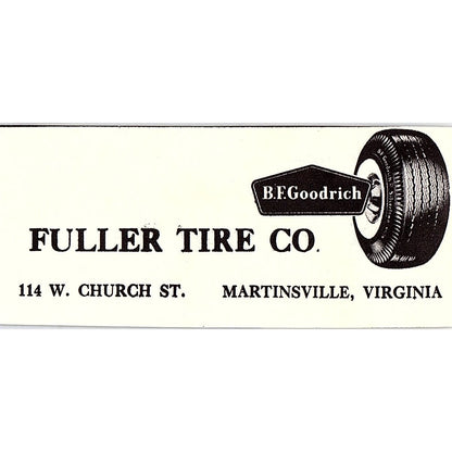 Fuller Tire Co BF Goodrich 114 W Church St Martinsville VA 1960s Ad AG2-M4