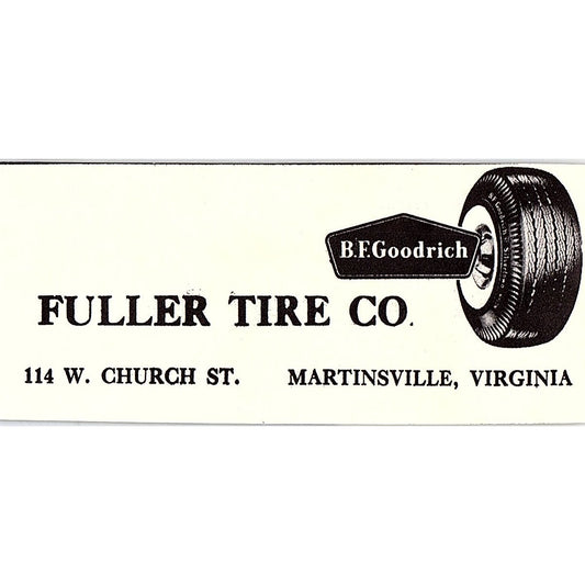 Fuller Tire Co BF Goodrich 114 W Church St Martinsville VA 1960s Ad AG2-M4