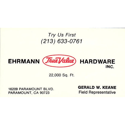 Ehrmann True Value Hardware Gerald W Keane Paramount CA Vtg Business Card SD9-B4
