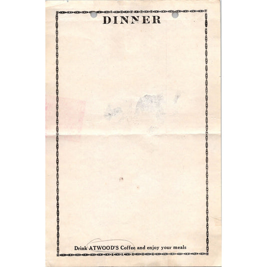 Atwood Coffee Antique Dinner Menu Blank K23