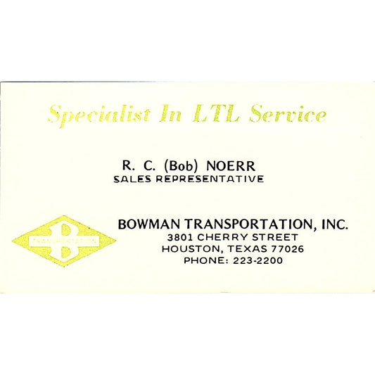 Bowman Transportation R.C Bob Noerr Houston TX Vintage Business Card SB4-B5