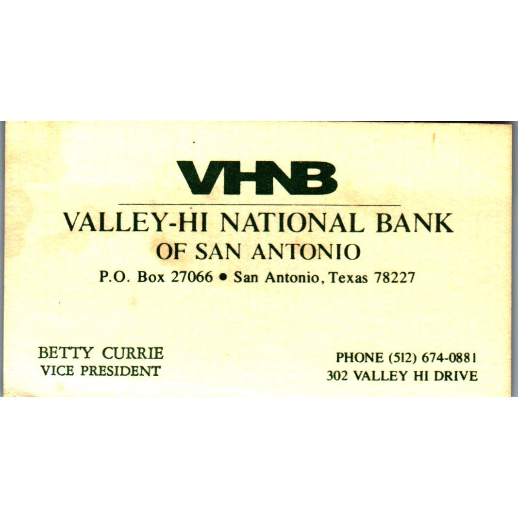 Betty Currie VHNB Valley-Hi National Bank San Antonio Vtg Business Card SE3-B9