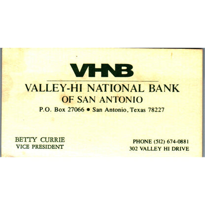 Betty Currie VHNB Valley-Hi National Bank San Antonio Vtg Business Card SE3-B9