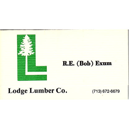 R.E. Bob Exum Lodge Lumber Co Houston TX Vintage Business Card SD9-B13