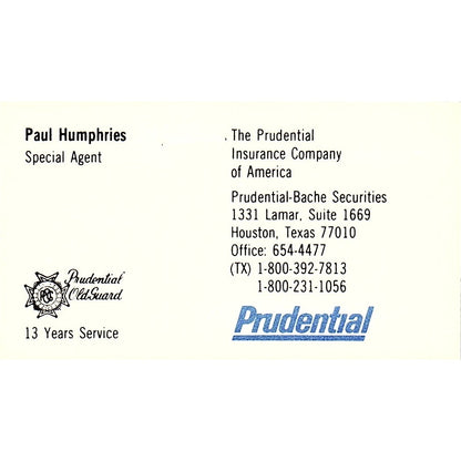 The Prudential Insurance Company Paul Humphries Houston TX Business Card SB4-B3