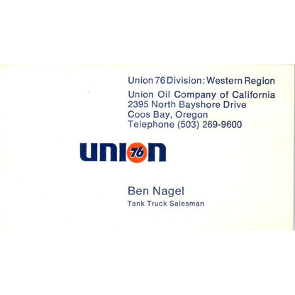 Ben Nagel Union 76 Western Region Coos Bay OR Vintage Business Card SD8-B21