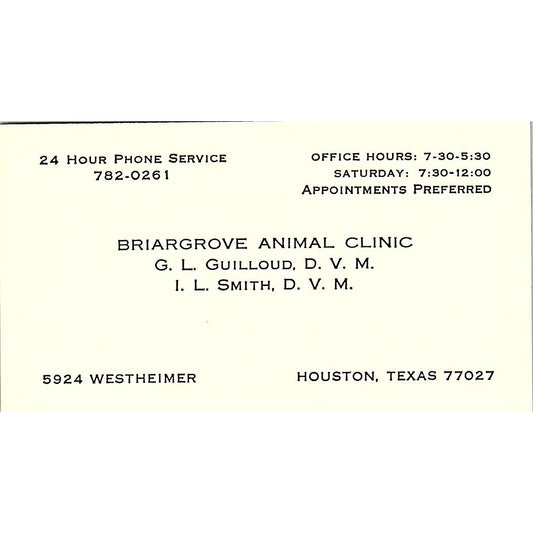 Briargrove Animal Clinic G.L. Guilloud, I.L. Smith D.V.M. Houston Card SE5-B1