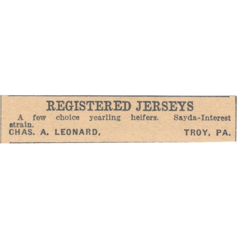 Chas. A. Leonard Registered Jerseys Troy PA 1922 Magazine Ad AF2-T2