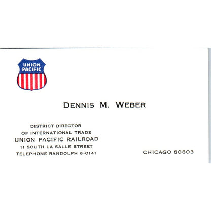 Dennis M. Weber Union Pacific Railroad Vintage Business Card SD4-B4