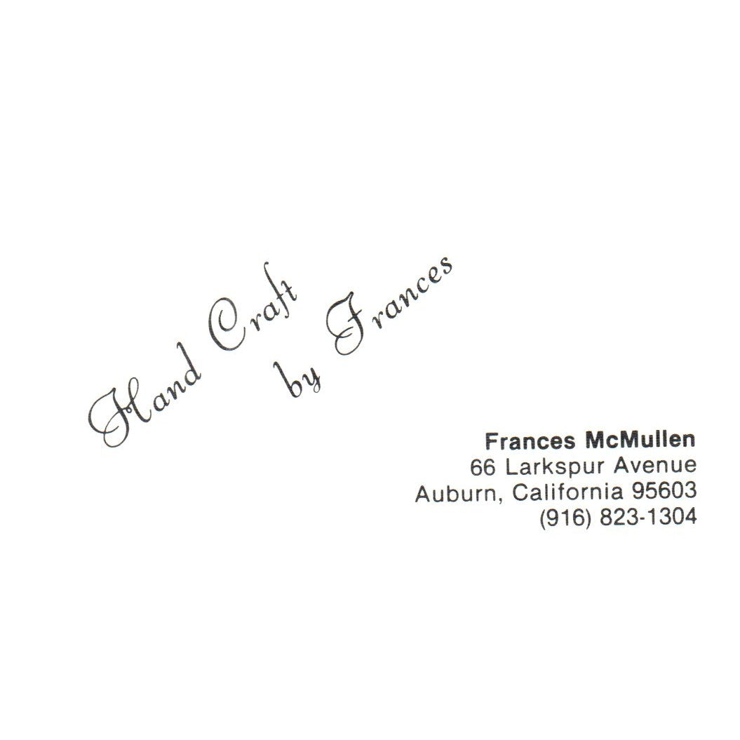 Hand Craft by Frances Frances McMullen, Auburn CA Vintage Business Card SF3-B1