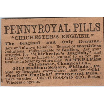 Pennyroyal Pills Chichester's English George C. Goodwin 1886 Newspaper Ad AF7-E5