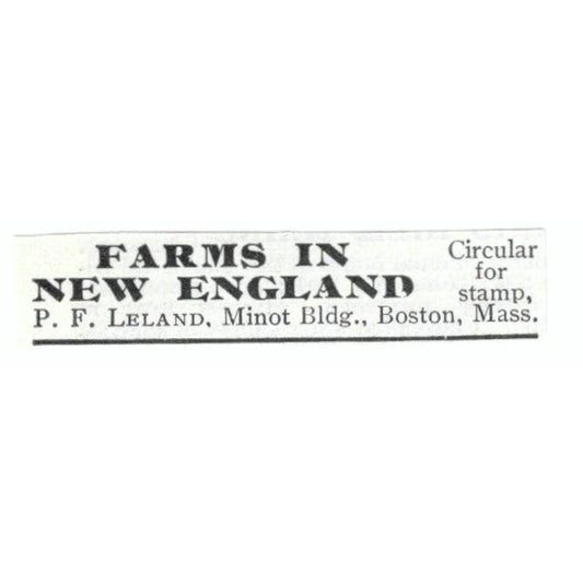 Farms in New England P.F. Leland Boston c1918 Original Advertisement AE5-SV5
