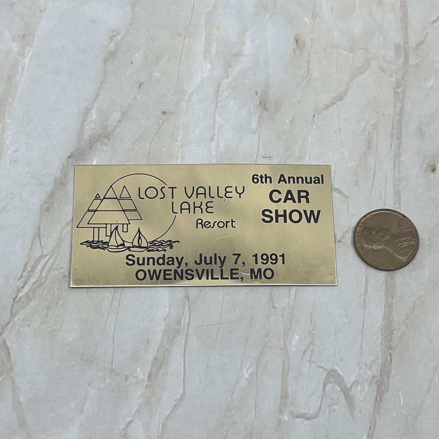 1991 Lost Lake Valley Resort 6th Annual Car Show Owensville MO Metal Placard SB8