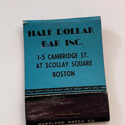 Half Dollar Bar Inc 1-5 Cambridge St Scollay Sq Boston Matchbook Cover TB8-MB3-9