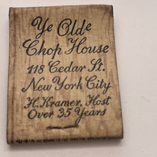 Ye Olde Chop House 118 Cedar St. NY H. Kramer Vintage Matchbook Cover TB8-MB-5