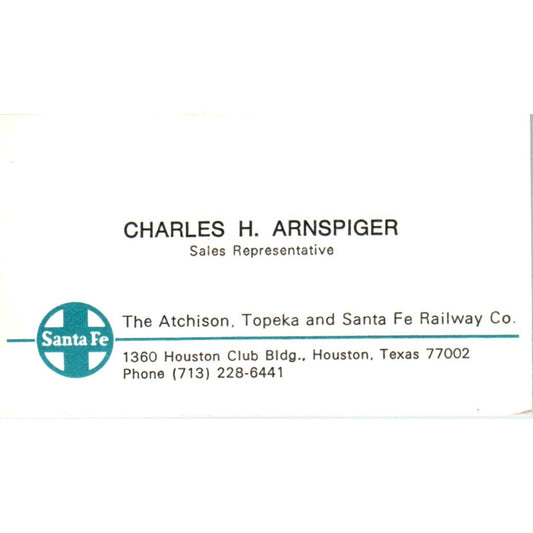 Charles H. Arnspiger Atchison, Topeka & Santa Fe Railway Co Business Card SD4-B4